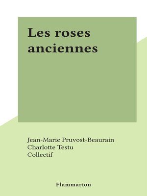 cover image of Les roses anciennes
